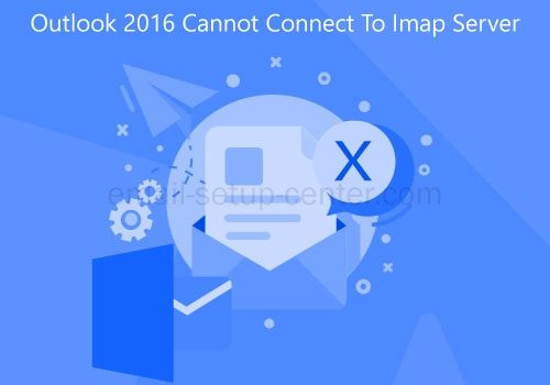 outlook 2016 for mac, not syncing imap
